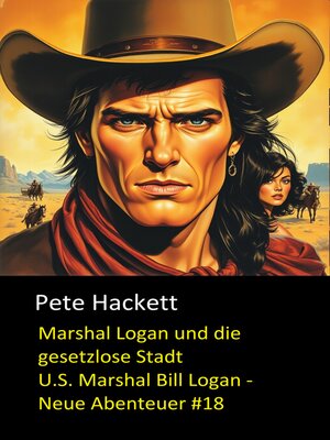 cover image of Marshal Logan und die gesetzlose Stadt